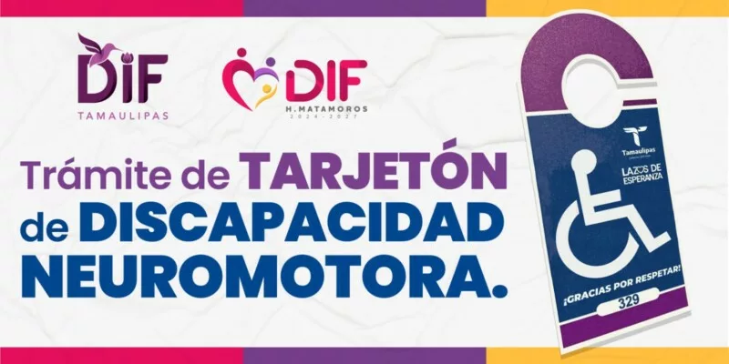 Apoya DIF Municipal en el trámite del Tarjetón de Discapacidad del Programa “Lazos de Esperanza” a través del CRI Matamoros