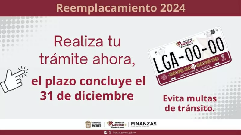 31 de diciembre, último día para cumplir con el Reemplacamiento EdoMéx 2024 y obtener beneficios fiscales