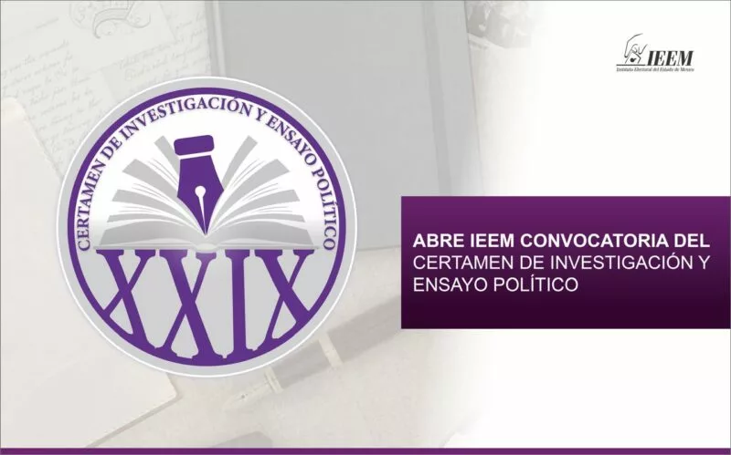 IEEM abre Convocatoria para el Certamen de Investigación y Ensayo Político