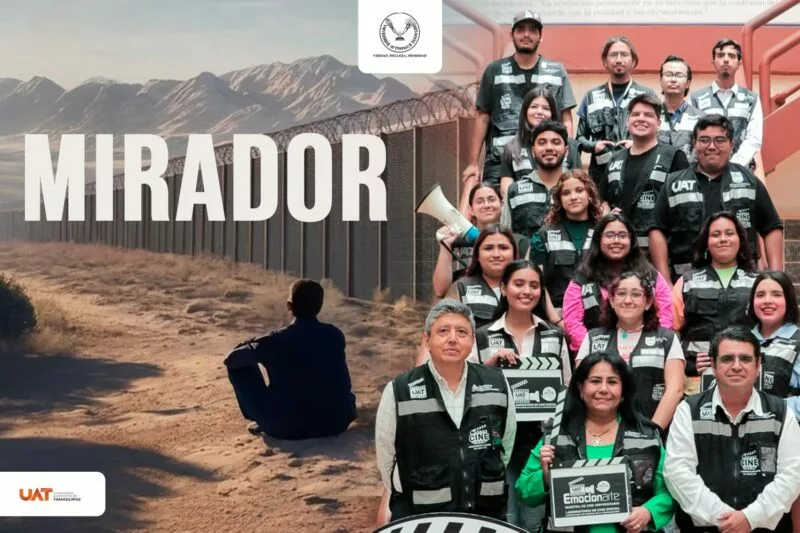 Será la UAT sede de la muestra nacional de cine “Mirador: Historias sin fronteras”